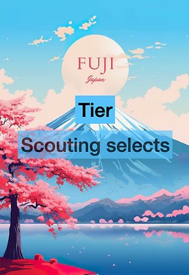 04 Tier scouting selects